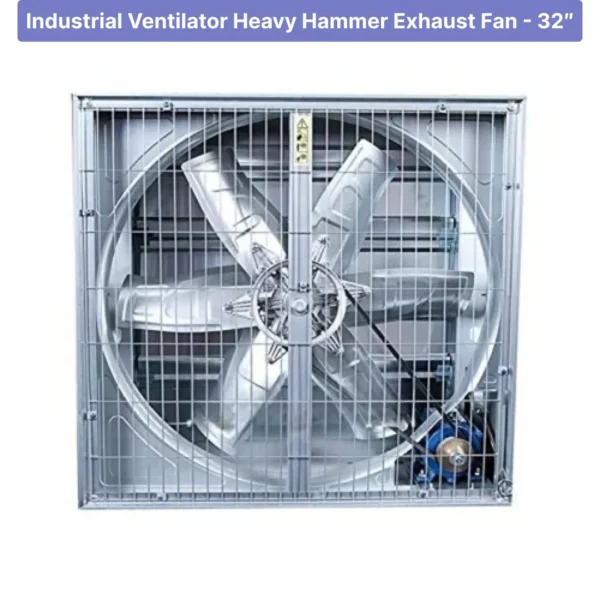 Industrial Ventilator Heavy Hammer Exhaust Fan - 32″
